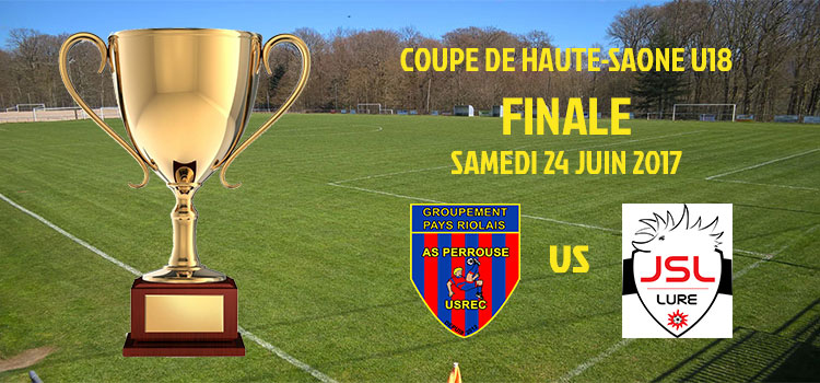 Finale coupe de Haute-Saône U18 2017
